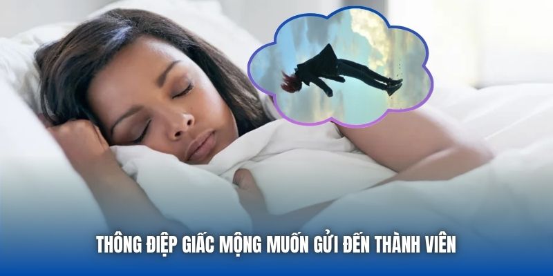 Thông điệp giấc mộng muốn gửi đến thành viên 